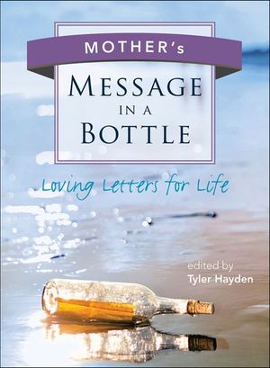Mother's Message in a Bottle
