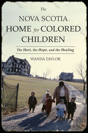 The Nova Scotia Home for Colored Children