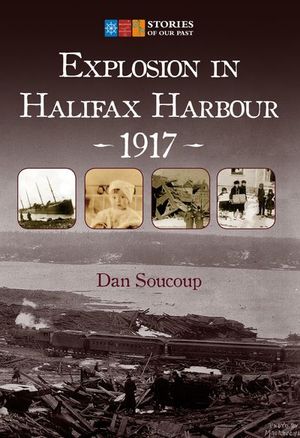 Explosion in Halifax Harbour, 1917