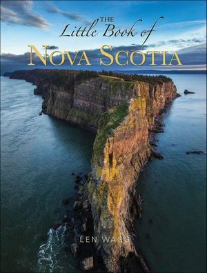 The Little Book of Nova Scotia
