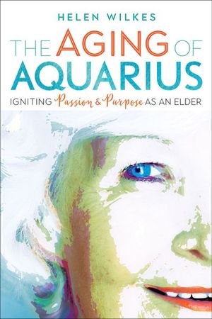 Buy The Aging of Aquarius at Amazon