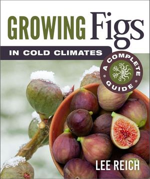 Buy Growing Figs in Cold Climates at Amazon