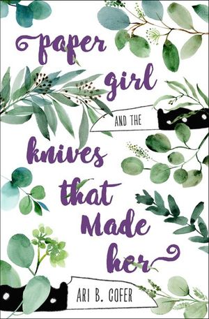 Paper Girl and the Knives that Made Her