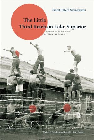 Buy The Little Third Reich on Lake Superior at Amazon