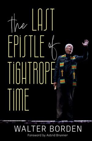 Last Epistle of Tightrope Time