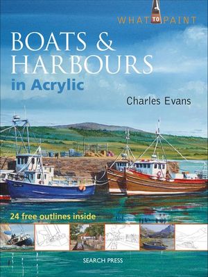 Boats & Harbours in Acrylic