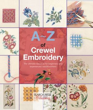 Buy A-Z of Crewel Embroidery at Amazon