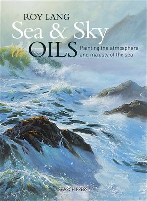 Sea & Sky in Oils