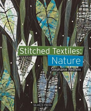 Stitched Textiles: Nature