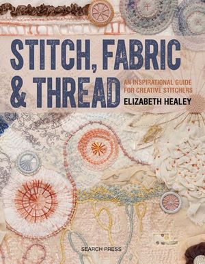 Stitch, Fabric & Thread