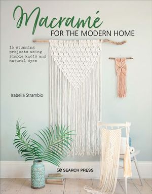 Buy Macrame for the Modern Home at Amazon