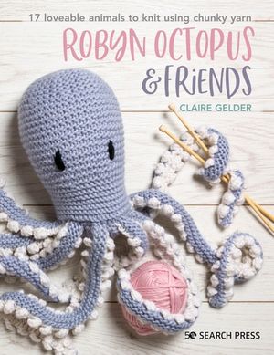 Robyn Octopus & Friends