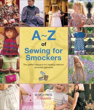 Buy A–Z of Sewing for Smockers at Amazon