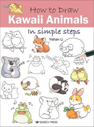 How to Draw: Kawaii Animals