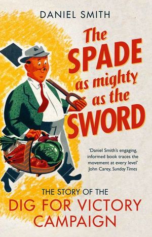 Buy The Spade as Mighty as the Sword at Amazon