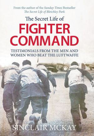 Buy The Secret Life of Fighter Command at Amazon