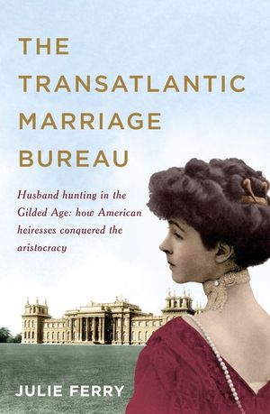 Buy The Transatlantic Marriage Bureau at Amazon