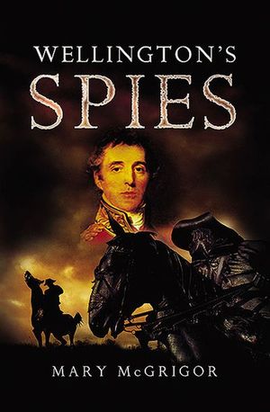 Buy Wellington's Spies at Amazon