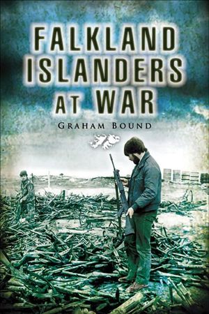 Falkland Islanders at War
