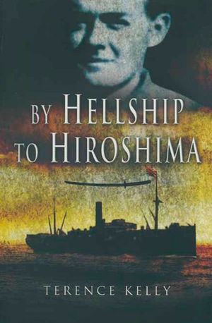 Buy By Hellship to Hiroshima at Amazon