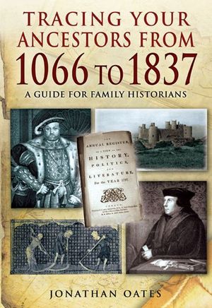 Buy Tracing Your Ancestors from 1066 to 1837 at Amazon