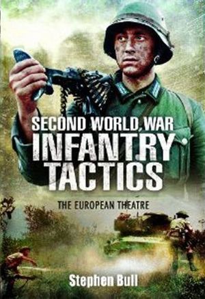 Buy Second World War Infantry Tactics at Amazon