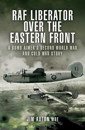 Buy RAF Liberator over the Eastern Front at Amazon
