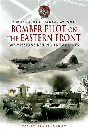 Buy Bomber Pilot on the Eastern Front at Amazon