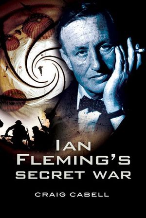 Buy Ian Fleming's Secret War at Amazon