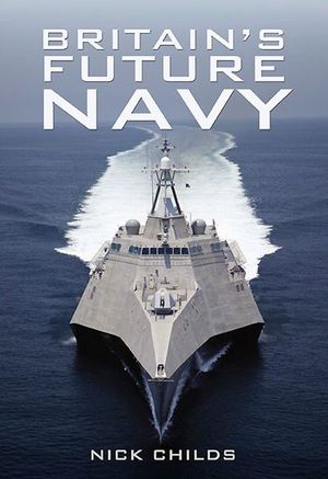 Buy Britain's Future Navy at Amazon
