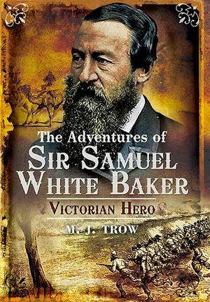 Buy The Adventures of Sir Samuel White Baker at Amazon