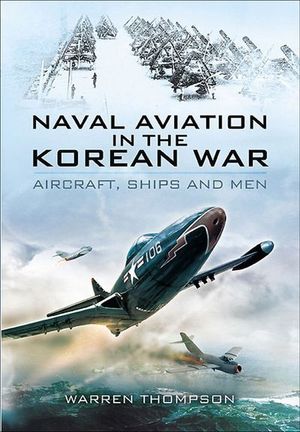 Naval Aviation in the Korean War