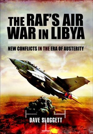 Buy The RAF's Air War In Libya at Amazon