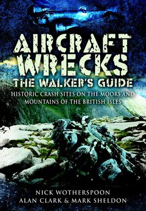 Buy Aircraft Wrecks: The Walker's Guide at Amazon