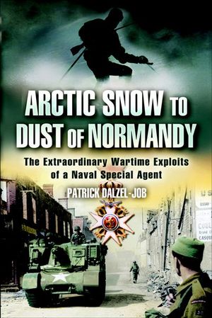 Arctic Snow to Dust of Normandy