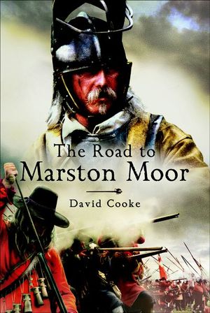 Buy The Road to Marston Moor at Amazon