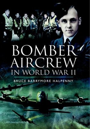 Bomber Aircrew in World War II