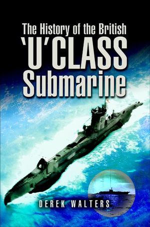 Buy The History of the British 'U' Class Submarine at Amazon