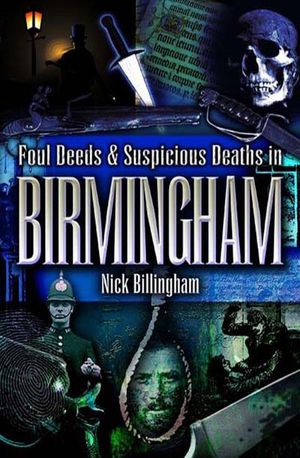 Buy More Foul Deeds & Suspicious Deaths in Birmingham at Amazon
