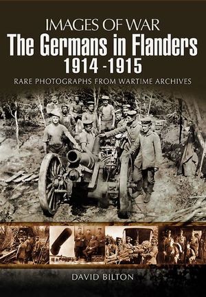Buy The Germans in Flanders, 1914–1915 at Amazon