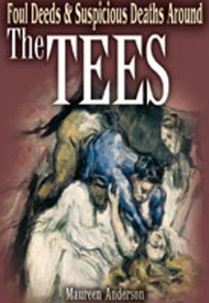 Buy Foul Deeds & Suspicious Deaths Around the Tees at Amazon