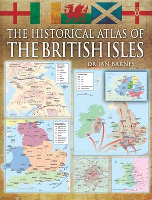Buy The Historical Atlas of the British Isles at Amazon