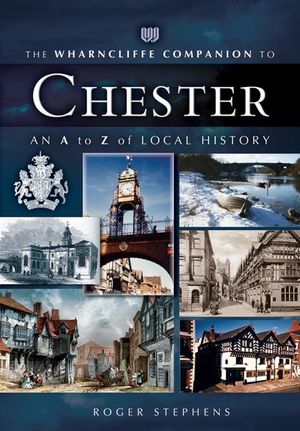 Buy The Wharncliffe Companion to Chester at Amazon