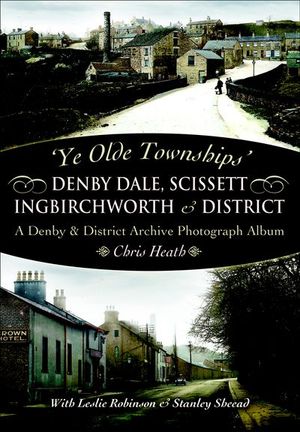 Buy Denby Dale, Scissett, Ingbirchworth & District at Amazon