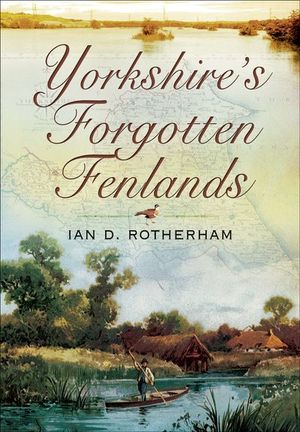 Buy Yorkshire's Forgotten Fenlands at Amazon