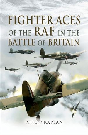 Buy Fighter Aces of the RAF in the Battle of Britain at Amazon