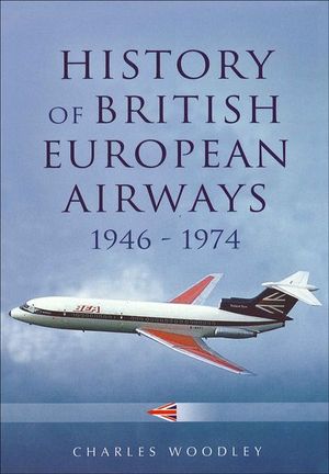 Buy History of British European Airways, 1946–1972 at Amazon