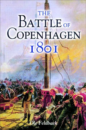 The Battle of Copenhagen, 1801
