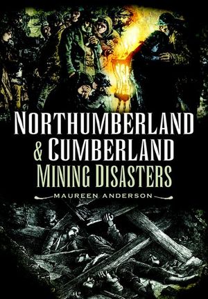 Buy Northumberland & Cumberland Mining Disasters at Amazon