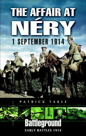 The Affair at Nery: 1 September 1914